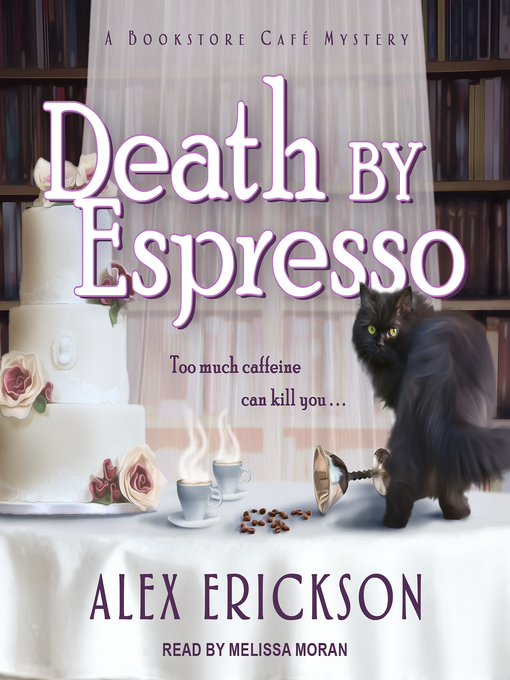 Title details for Death by Espresso by Alex Erickson - Available